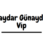 Haydar Günaydın Vip